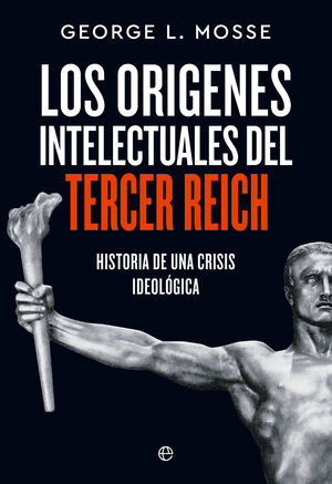 ORÍGENES INTELECTUALES DEL TERCER REICH, LOS