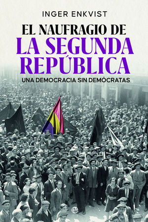 NAUFRAGIO DE LA SEGUNDA REPÚBLICA, EL