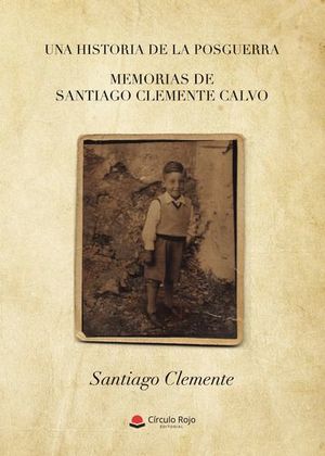 MEMORIAS DE SANTIAGO CLEMENTE CALVO
