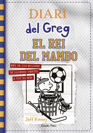 DIARI DEL GREG 16 - REI DEL MAMBO, EL