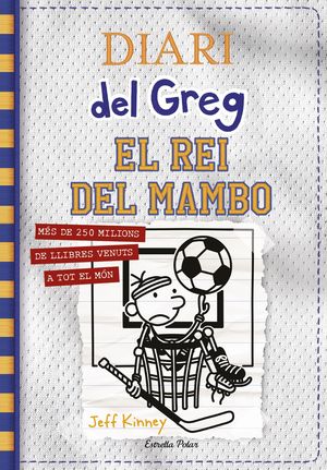 DIARI DEL GREG 16 - REI DEL MAMBO, EL