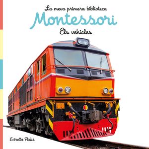 VEHICLES, ELS . LLIBRE DE TELA. LA MEVA PRIMERA BIBLIOTECA MONTESSORI