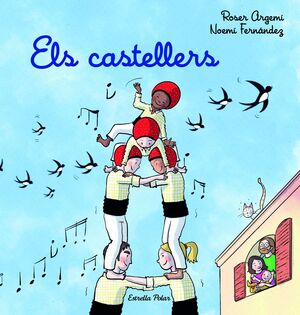 CASTELLERS, ELS