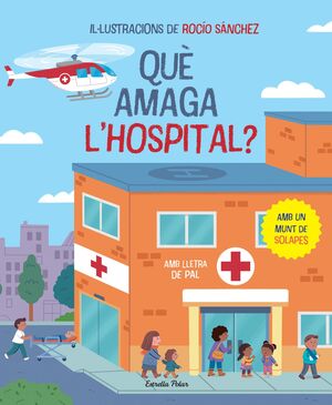 QUÈ AMAGA L'HOSPITAL?