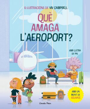 QUÈ AMAGA L'AEROPORT?