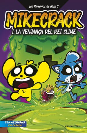 MIKECRACK I LA VENJANÇA DEL REI SLIME