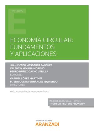 ECONOMÍA CIRCULAR: FUNDAMENTOS Y APLICACIONES (PAPEL + E-BOOK)