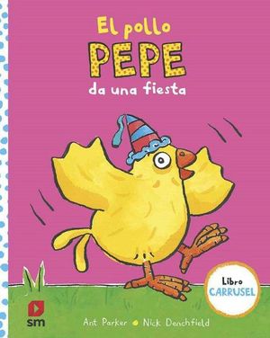 POLLO PEPE DA UNA FIESTA, EL