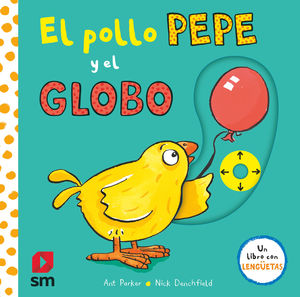 POLLO PEPE Y EL GLOBO, EL