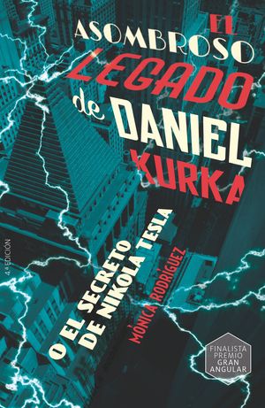 ASOMBROSO LEGADO DE DANIEL KURKA O EL SECRETO DE NIKOLA TESLA, EL