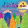 BOSQUE DE LOS ANIMALES PARLANTES, EL