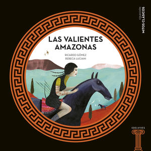 VALIENTES AMAZONAS, LAS