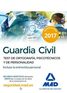 GUARDIA CIVIL - TEST DE ORTOGRAFÍA, PSICOTÉCNICOS Y DE PERSONALIDAD