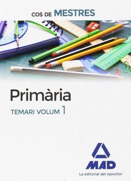 PRIMÀRIA - TEMARI VOL. 1 - COS DE MESTRES