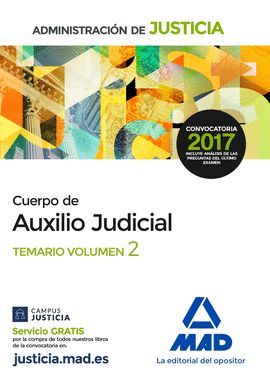 CUERPO DE AUXILIO JUDICIAL DE LA ADMINISTRACIÓN DE JUSTICIA. TEMARIO VOLUMEN 2