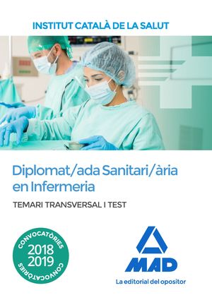 TEMARI I TEST TRANSVERSAL PER A LA CATEGORIA DE DIPLOMAT/ADA SANITARI/ÀRIA EN INFERMERIA DE L'INSTITUT CATALÀ DE LA SALUT