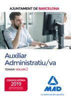 AUXILIAR ADMINISTRATIU/VA DE L´AJUNTAMENT DE BARCELONA. TEMARI. VOLUM 2