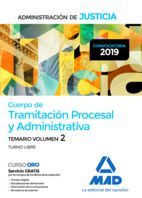 CUERPO DE TRAMITACIÓN PROCESAL Y ADMINISTRATIVA  DE LA ADMINISTRACIÓN DE JUSTICIA. VOL. 2