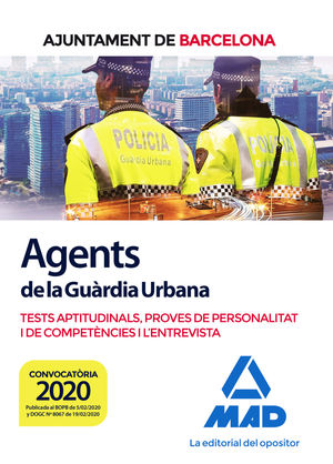 AGENTS DE LA GUÀRDIA URBANA DE L’AJUNTAMENT DE BARCELONA. TESTS APTITUDINALS, PR