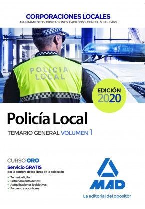 POLICÍA LOCAL. TEMARIO GENERAL VOLUMEN 1