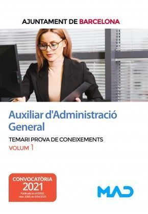 AUXILIAR D’ADMINISTRACIÓ GENERAL DE L'AJUNTAMENT BARCELONA PROVA CONEIXENTS VOL 1