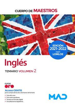 CUERPO DE MAESTROS. INGLÉS. TEMARIO VOLUMEN 2 (ED.2021-2022)
