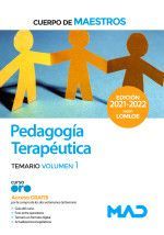 CUERPO DE MAESTROS. PEDAGOGÍA TERAPÉUTICA. TEMARIO VOLUMEN 1 (ED. 2021)