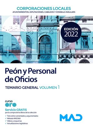 PEÓN/A Y PERSONAL DE OFICIOS DE CORPORACIONES LOCALES - TEMARIO GENERAL VOLUMEN 1