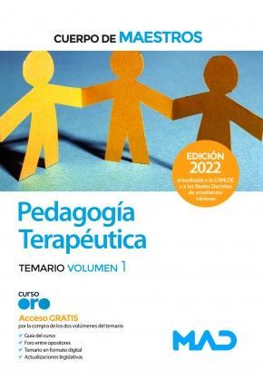 CUERPO DE MAESTROS. PEDAGOGÍA TERAPÉUTICA. TEMARIO VOLUMEN 1 (2022)