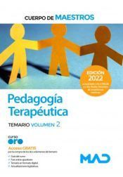 CUERPO DE MAESTROS. PEDAGOGÍA TERAPÉUTICA. TEMARIO VOLUMEN 2 (2022)