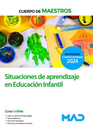 CUERPO DE MAESTROS EDUCACIÓN INFANTIL-SITUACIONES DE APRENDIZAJE EN EDUCACIÓN INFANTIL