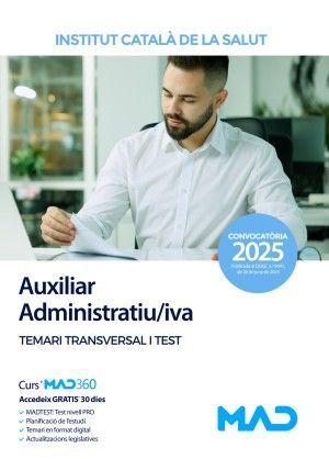 AUXILIAR ADMINISTRATIU/IVA DE L'INSTITUT CATALÀ DE LA SALUT (ICS) 2025 - TEMARI COMÚ I TEST