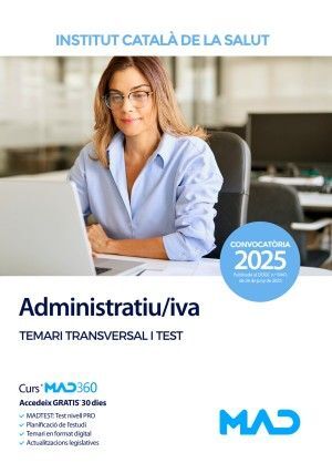 ADMINISTRATIU/IVA DE L'INSTITUT CATALÀ DE LA SALUT 2025 -TEMARI COMÚ I TEST -INSTITUT CATALÀ DE LA SALUT (ICS)
