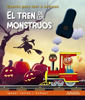 TREN DE LOS MONSTRUOS, EL