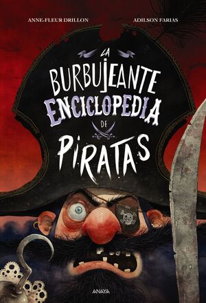 BURBUJEANTE ENCICLOPEDIA DE PIRATAS, LA