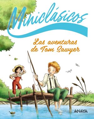 AVENTURAS DE TOM SAWYER, LAS