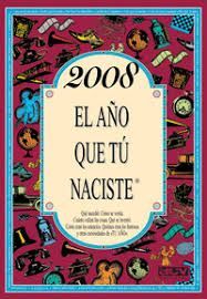 2008 L'ANY QUE TU VAS NÉIXER