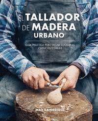 TALLADOR DE MADERA URBANO, EL