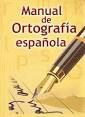 MANUAL DE ORTOGRAFIA ESPAÑOLA