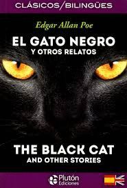 EL GATO NEGRO Y OTROS RELATOS- BILINGÜE- THE BLACK CAT AND OTHER STORIES