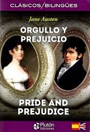 ORGULLO PREJUICIO -BILINGÜE- PRIDE AND PREJUDICE