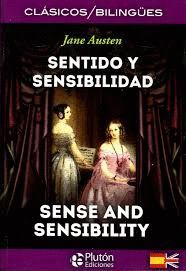 SENTIDO Y SENSIBILIDAD / SENSE AND SENSIBILITY - BILINGÜE -