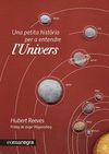 PETITA HISTÒRIA PER A ENTENDRE L'UNIVERS, UNA