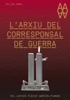 ARXIU DEL CORRESPONSAL DE GUERRA, L'