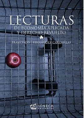 LECTURAS DE ECONOMÍA APLICADA Y DERECHO REVUELTO