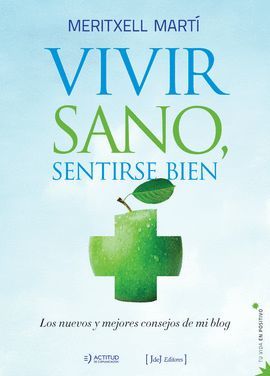 VIVIR SANO, SENTIRSE BIEN