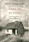 NADIE LO HA VISTO