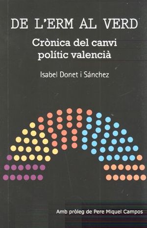 DE L'ERM AL VERD. CRÒNICA DEL CANVI POLÍTIC VALENCIÀ