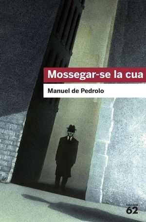 MOSSEGAR-SE LA CUA