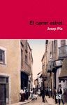 CARRER ESTRET, EL